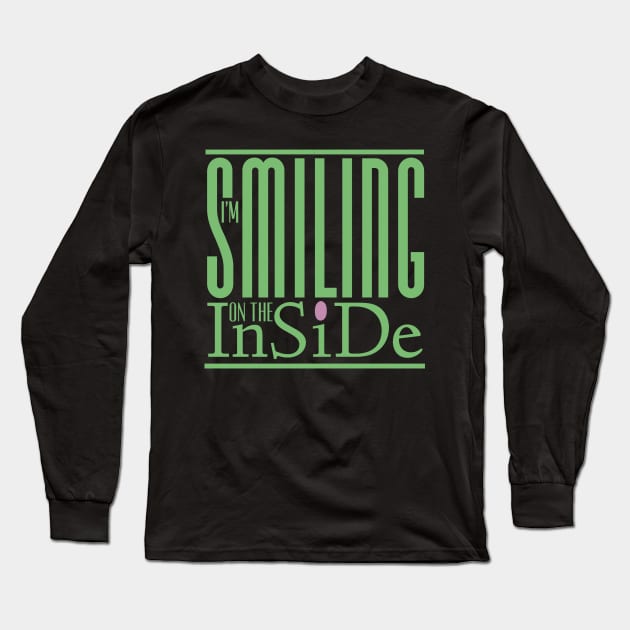 I’m Smiling On The Inside 03green-pinkDot Long Sleeve T-Shirt by PositiveSigns